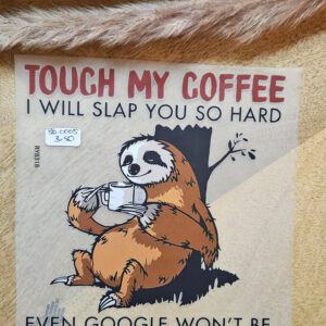 Touch my Coffee