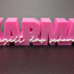 3D Druck Spruch KARMA